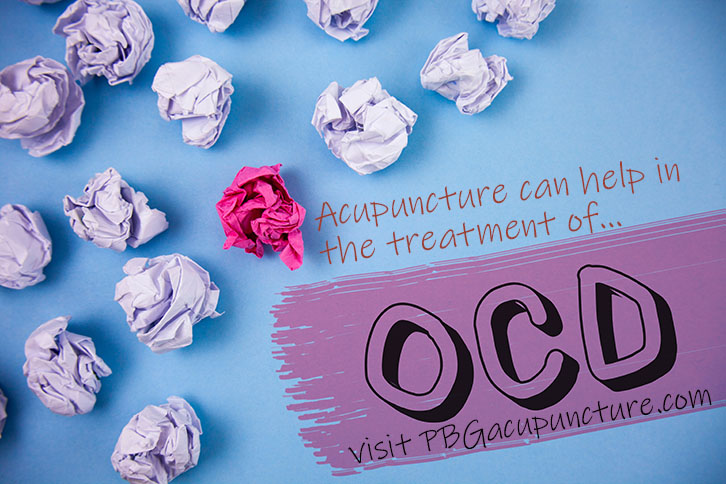 Acupuncture for OCD - Obsessive Compulsive Disorder - in Palm Beach Gardens Florida